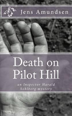 Death on Pilot Hill 1467911003 Book Cover