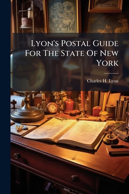 Lyon's Postal Guide For The State Of New York 127161927X Book Cover