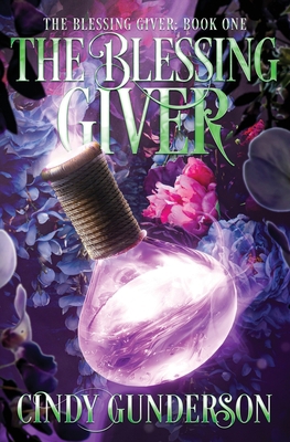 The Blessing Giver: The Blessing Giver Book 1 B0C2RXT732 Book Cover