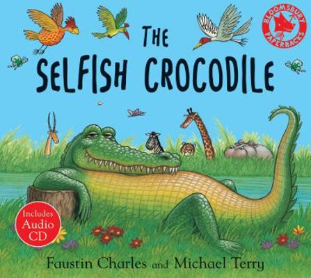 The Selfish Crocodile B007YWGPHY Book Cover