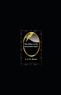 Paperback The Affair at the Semiramis Hotel illustrated Book