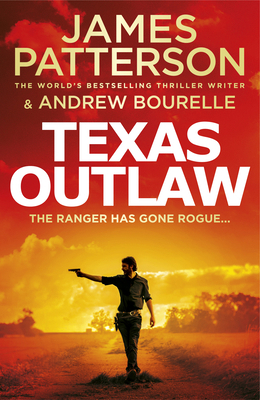 Texas Outlaw: The Ranger has gone rogue... 1787465373 Book Cover