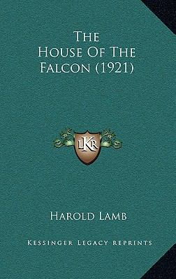 The House Of The Falcon (1921) 1165683741 Book Cover