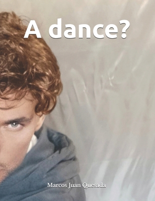 A dance? B0H1TYLW9H Book Cover