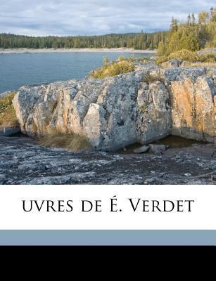 uvres de É. Verdet Volume 4 [French] 1149509988 Book Cover