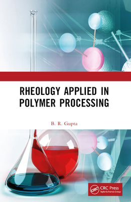 Rheology Applied in Polymer Processing 1032384204 Book Cover