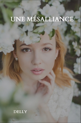 Une m?salliance [French] B08JF17S16 Book Cover