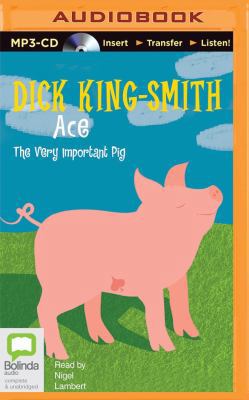Ace: The Very Important Pig 1486248209 Book Cover
