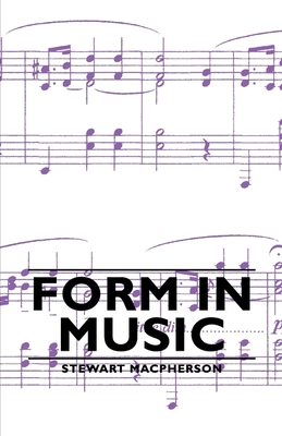 Form in Music 1443734454 Book Cover