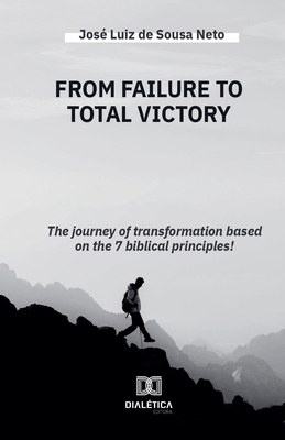 From Failure to Total Victory B0FXFJY8W4 Book Cover