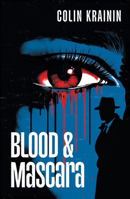 Blood and Mascara B0D2V9PD4C Book Cover