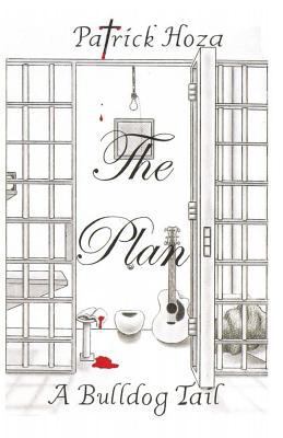 The Plan: A Bulldog Tail 1530580730 Book Cover