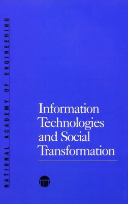 Information Technologies and Social Transformation 0309035295 Book Cover