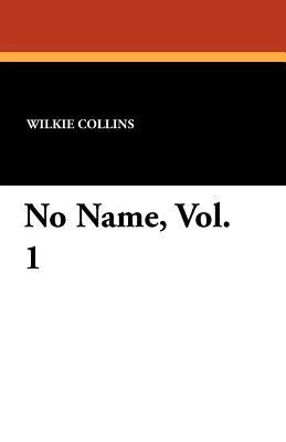 No Name, Vol. 1 1434431789 Book Cover