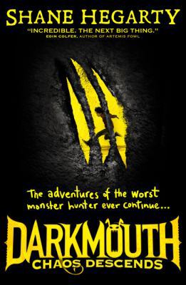 Chaos Descends (Darkmouth, Book 3) 0007545630 Book Cover
