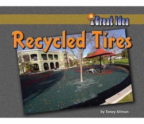 Recycled Tires 1599531976 Book Cover