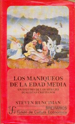 Los Maniqueos de La Edad Media: Un Estudio de L... [Spanish] 9681632648 Book Cover