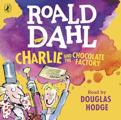 Charlie and the Chocolate Factory 0141370297 Book Cover