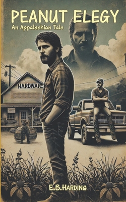 Peanut Elegy: An Appalachian Tale B0DCNR98PJ Book Cover