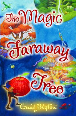 The Magic Faraway Tree. Enid Blyton 140524092X Book Cover