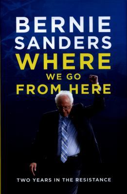 Where We Go from Here: Two Years in the Resista... 1785904671 Book Cover