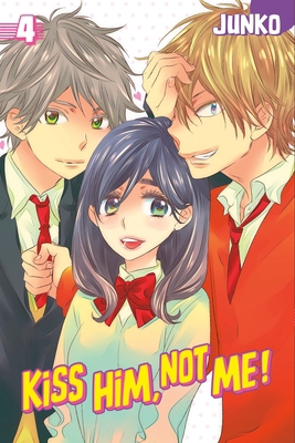 Kiss Him, Not Me, Volume 4 1632362074 Book Cover