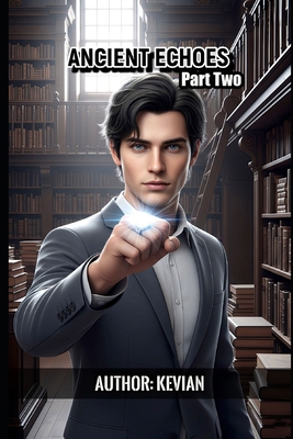 Ancient Echoes: Part Two B0FJFFYL15 Book Cover