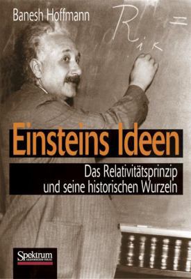 Einsteins Ideen: Das Relativitätsprinzip und se... [German] 3827402522 Book Cover