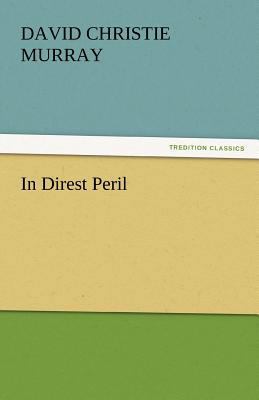 In Direst Peril 3842435738 Book Cover