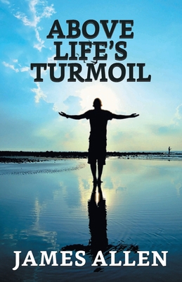 Above Life's Turmoil 9354625258 Book Cover