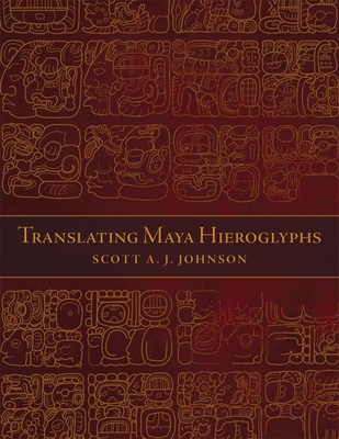 Translating Maya Hieroglyphs (Recovering Langua... 0806143339 Book Cover