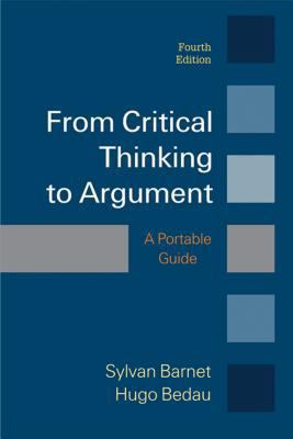 From Critical Thinking to Argument: A Portable ... 1457649950 Book Cover