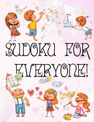 Sudoku for Everyone: valentines day books for k... B084DH5V49 Book Cover