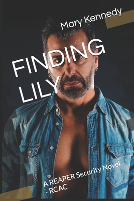 Finding Lily: A REAPER Security Novel - RCAC B08PXB95RG Book Cover