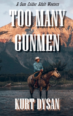 Too Many Gunmen B0C6PC5N83 Book Cover