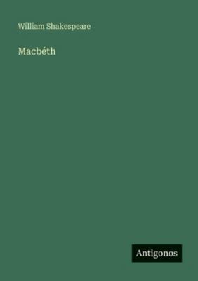 Macbéth [Spanish] 3386904173 Book Cover