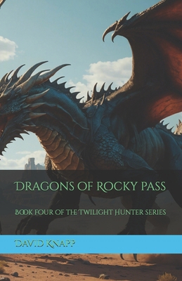 Dragons of Rocky pass B0DBZGJGJW Book Cover