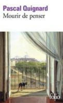 Mourir de penser [French] 2070464032 Book Cover