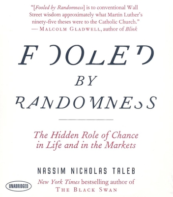 Fooled by Randomness: The Hidden Role of Chance... 159659201X Book Cover