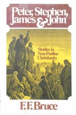 Peter, Stephen, James, and John: Studies in Ear... 0802835325 Book Cover