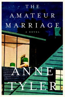 The Amateur Marriage 1400042070 Book Cover