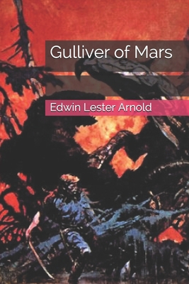 Gulliver of Mars 1089138431 Book Cover