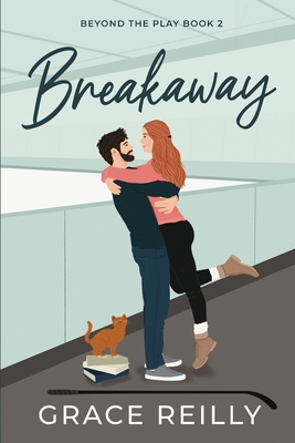 Breakaway: A Coach's Daughter College Sports Ro... B0C5S9T3R7 Book Cover