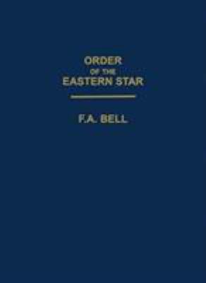 Order Of The Eastern Star 193009731X Book Cover