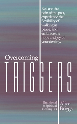 Overcoming Triggers 1948666162 Book Cover