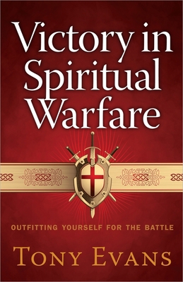 Victory in Spiritual Warfare: Outfitting Yourse... 0736939997 Book Cover