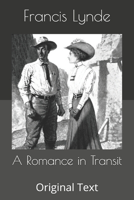 A Romance in Transit: Original Text B086G6XD3W Book Cover