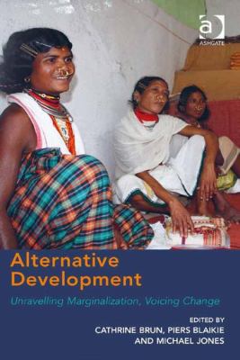 Alternative Development: Unravelling Marginaliz... 1472409345 Book Cover