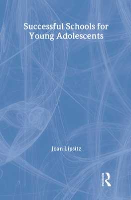 Successful Schools for Young Adolescents 0878554874 Book Cover