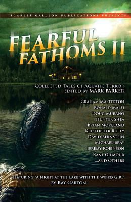 Fearful Fathoms: Collected Tales of Aquatic Ter... 1974224287 Book Cover